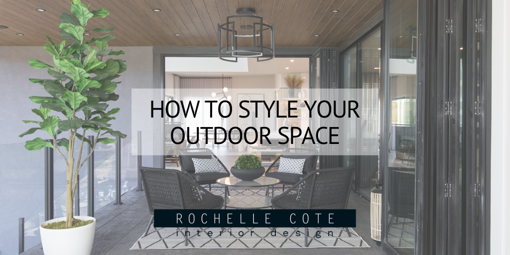 How to Style Your Outdoor Space