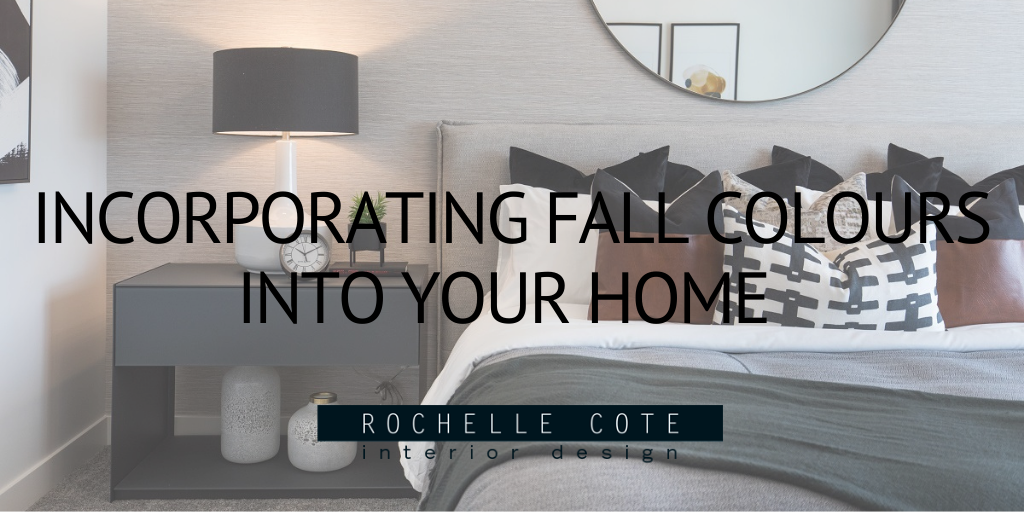 Incorporating Fall Colours Into Your Home