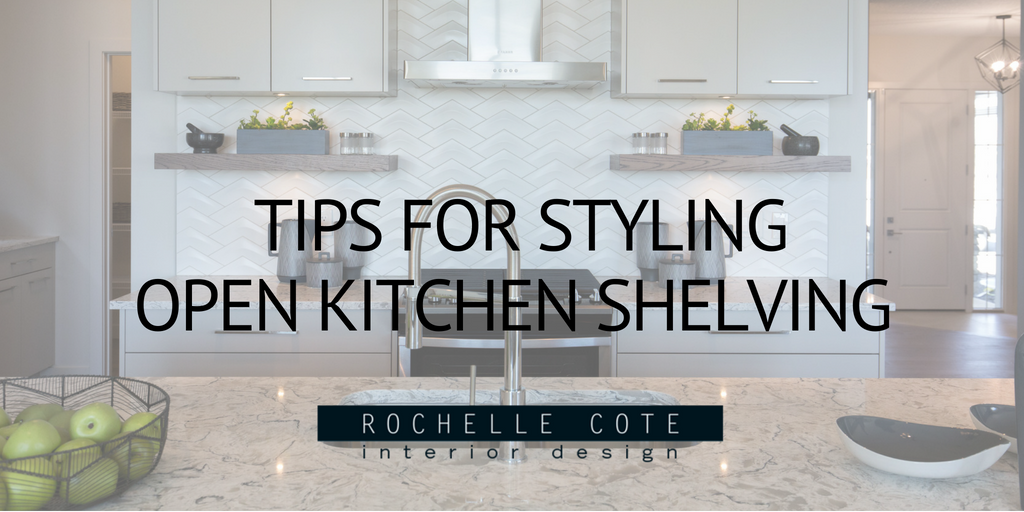 Tips for Styling Open Kitchen Shelving