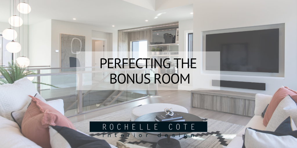 Perfecting the Bonus Room