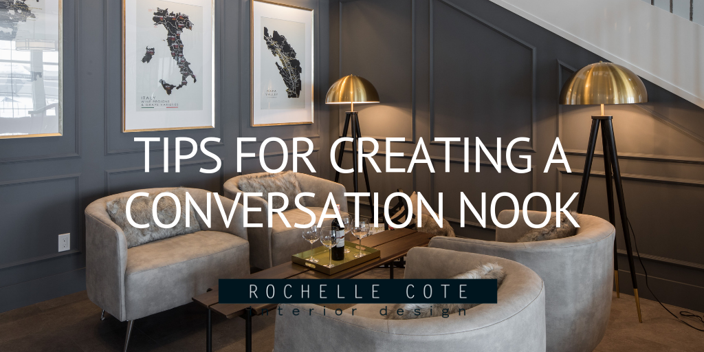 Tips for Creating a Conversation Nook